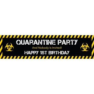 Quarantine Party 1st Birthday Banner