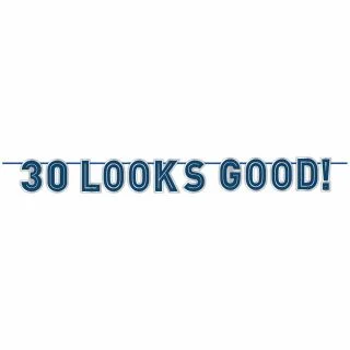 30 Looks Good Banner